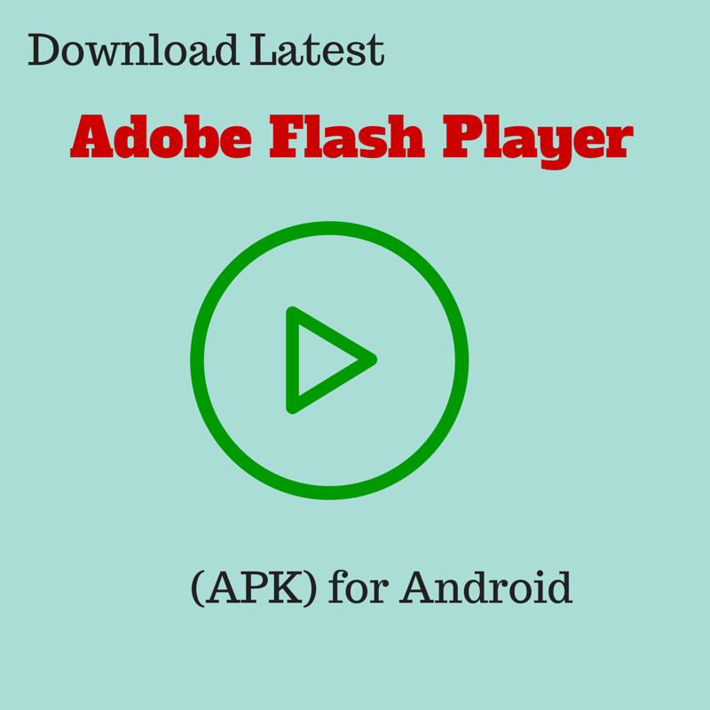 Download Adobe Flash Apk For Android Tablet